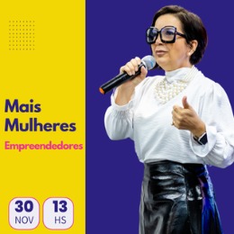 Evento Mais Mulheres Empreendedoras